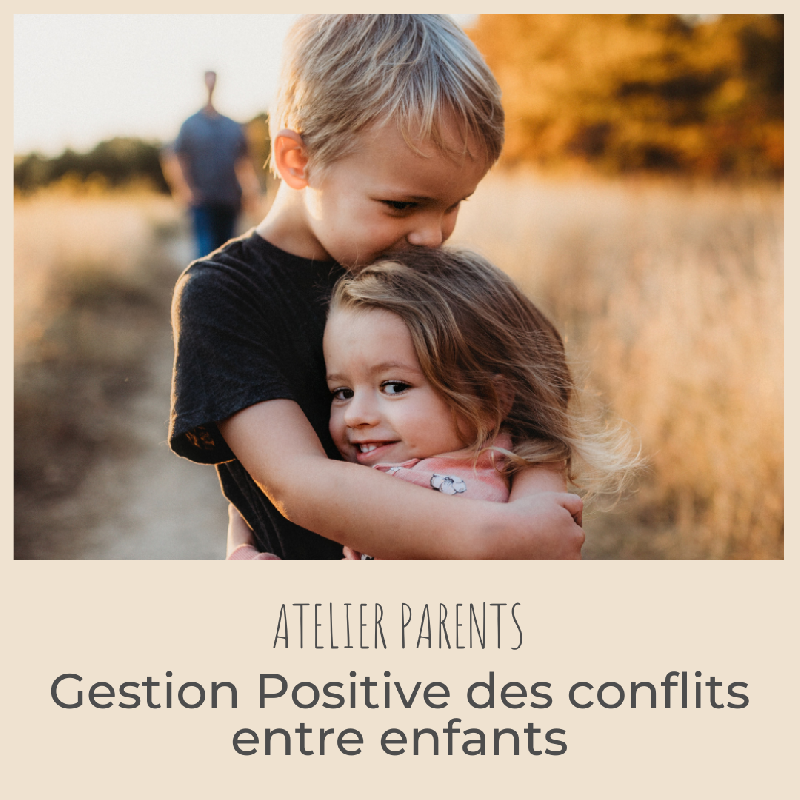 Gestion positive des conflits entre enfants